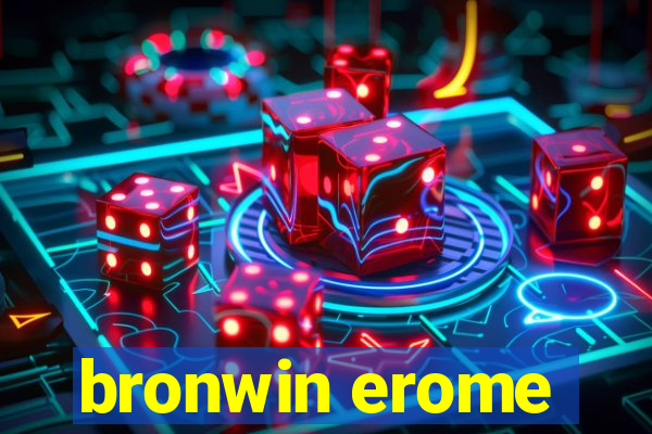 bronwin erome